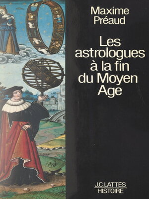 cover image of Les astrologues à la fin du Moyen Âge